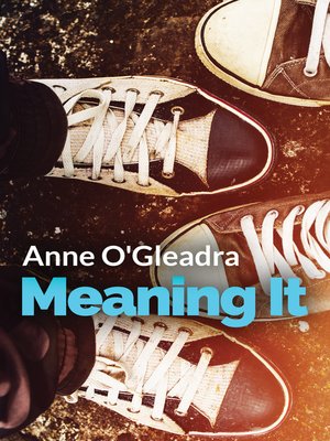 cover image of Meaning It